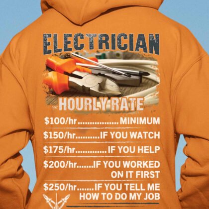 Hourly Rate Orange Electrician Hoodie