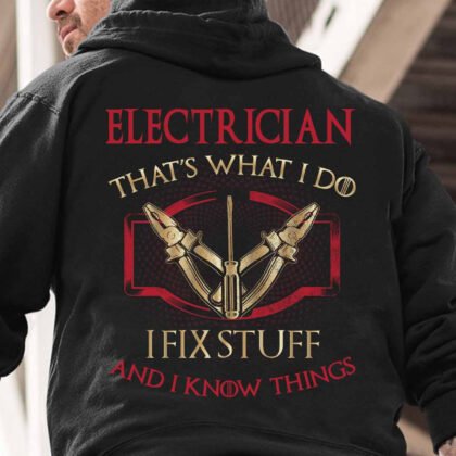I Know Things Black Electrician Hoodie