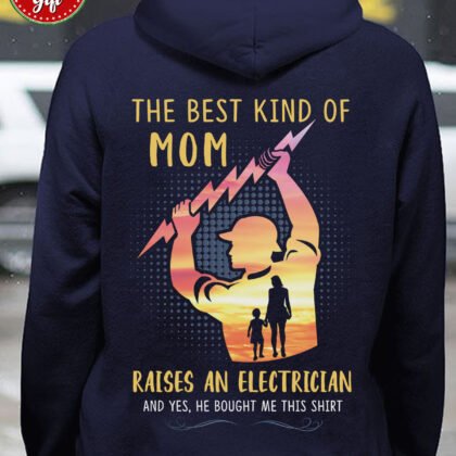 Best Kind of Mom Electrician Hoodie