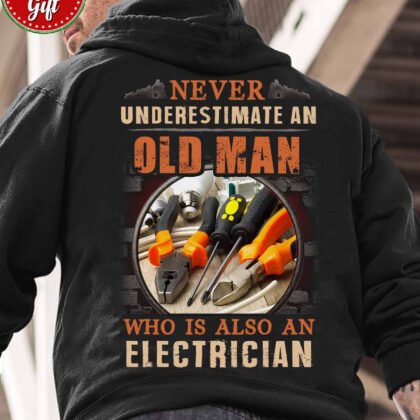 Never Underestimate an Old Man Hoodie
