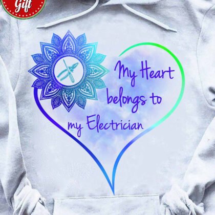 My Heart Belongs to My Electrician Hoodie